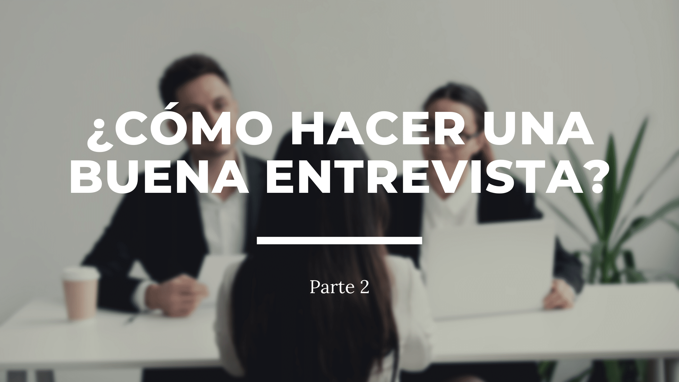 conseguir una entrevista de trabajo
