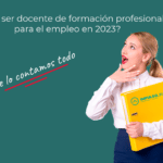 Cómo ser docente de formación para el empleo para el empleo en 2023