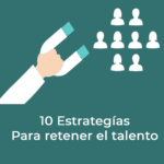 estrategias para retener el talento