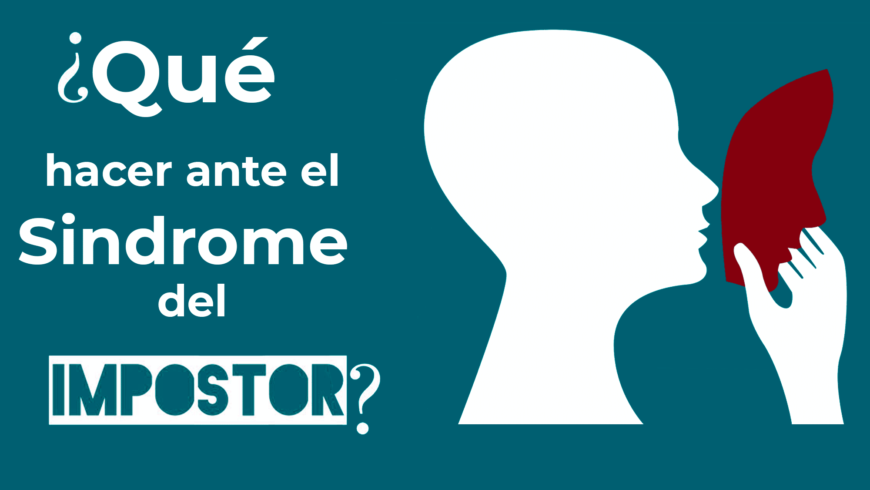 ¿Qué se puede hacer ante el síndrome del impostor?