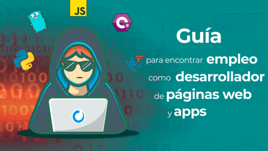 Guía para encontrar empleo como desarrollador de páginas web y apps