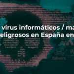 Los 10 virus informáticos malware más peligrosos en España en 2023