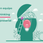 Trabajo en equipo + Design Thinking= éxito empresarial