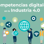 Competencias digitales en la Industria 4.0
