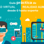 Guía de realidad virtual y aumentada con ejemplos desde 0 hasta aplicaciones avanzadas