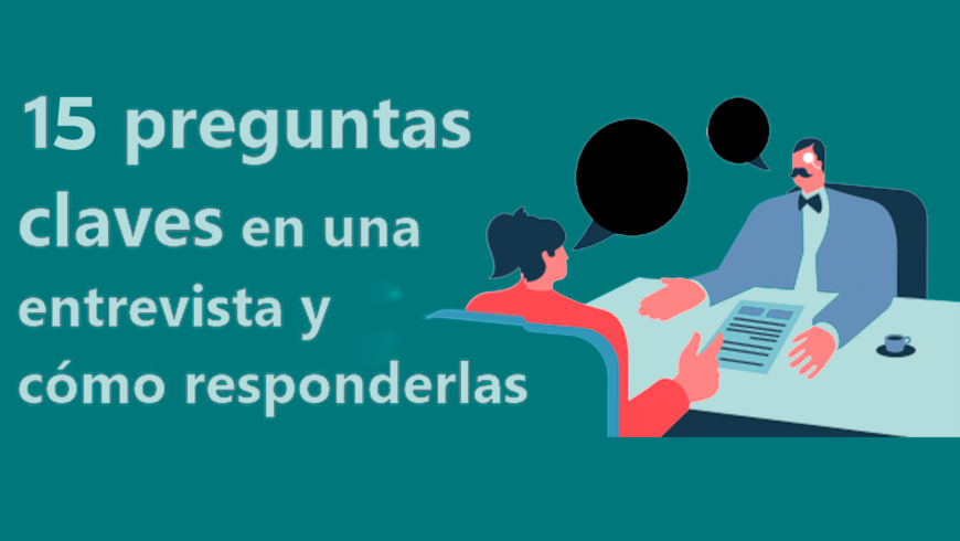 15 preguntas clave en una entrevista de trabajo
