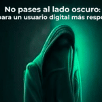 No pases al lado oscuro Guía para un usuario digital más responsable