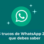 15 trucos de WhatsApp 2023 que debes saber
