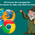 20 trucos de navegación que te harán la vida más fácil en Internet