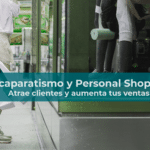 Escaparatismo y Personal Shopper Atrae clientes y aumenta tus ventas