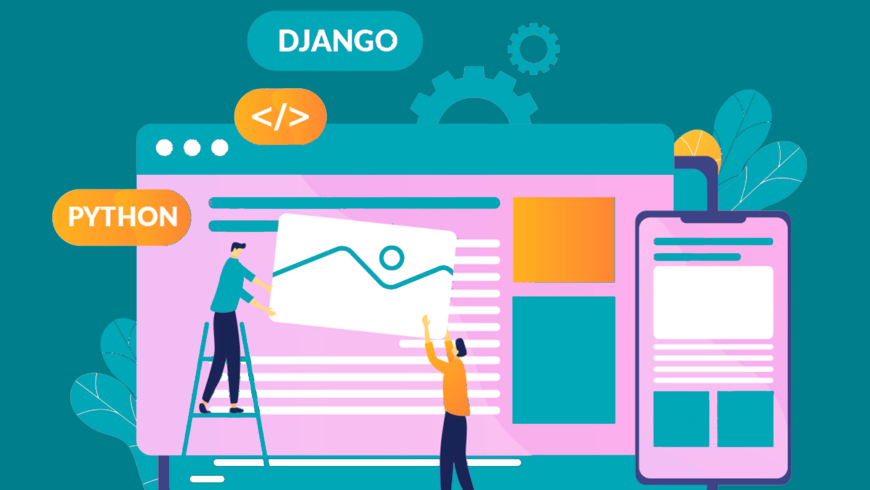 ¿Por qué aprender programación con Django y Python?