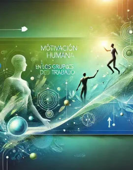 Curso gratis de Motivación humana en los grupos de trabajo