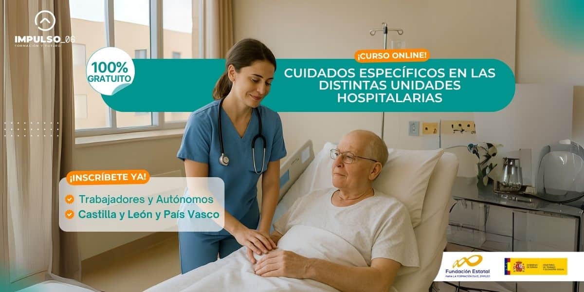 CUIDADOS ESPECÍFICOS EN LAS DISTINTAS UNIDADES HOSPITALARIAS